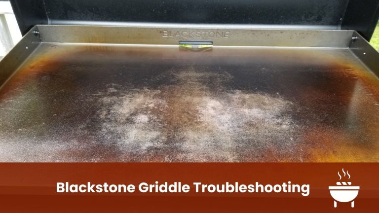 Blackstone Griddle Troubleshooting