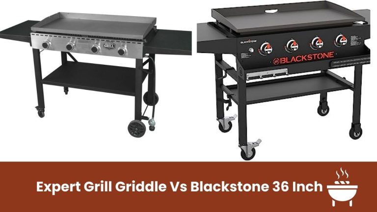 Expert Grill Griddle Vs Blackstone 36 Inch